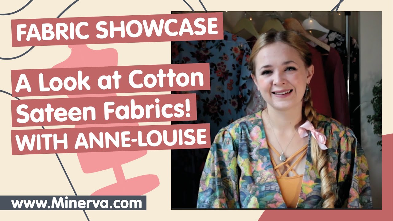 Fabric Focus – Cotton Sateen - Patterns and Inspiration!