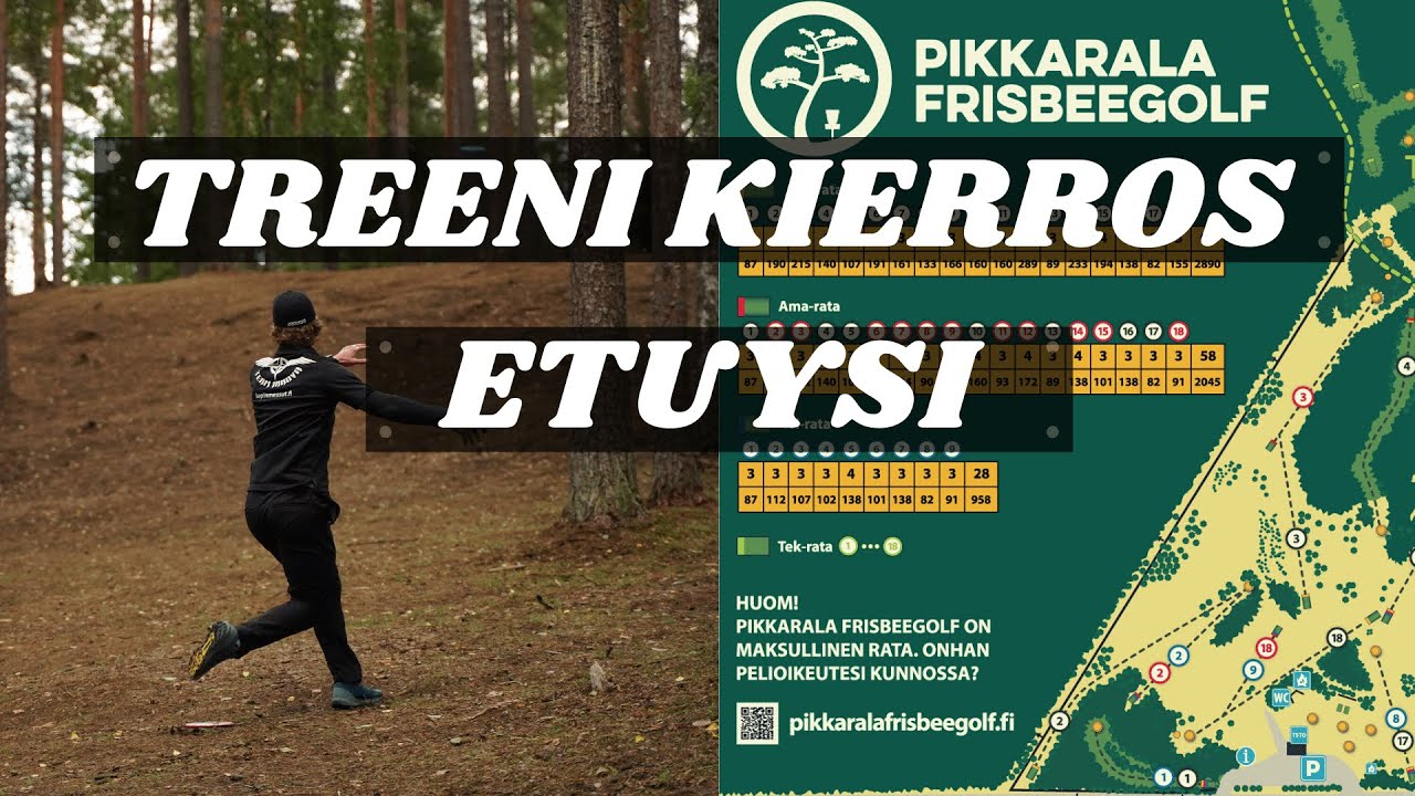 TREENIKIESSI ETUYSI / PIKKARALA FRISBEEGOLF / KUOKSA