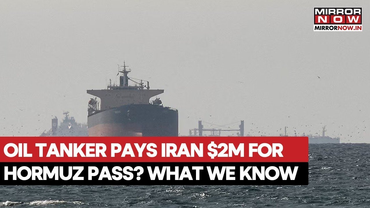 Iran Charging $2M Per Tanker? Hormuz Passage Drama Unfolds As Tensions Escalate In Middle East