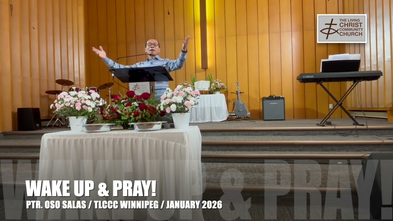 WAKE UP & PRAY // HOW TO HAVE VICTORIOUS LIVING AS FOLLOWERS OF CHRIST // PTR OSO SALAS