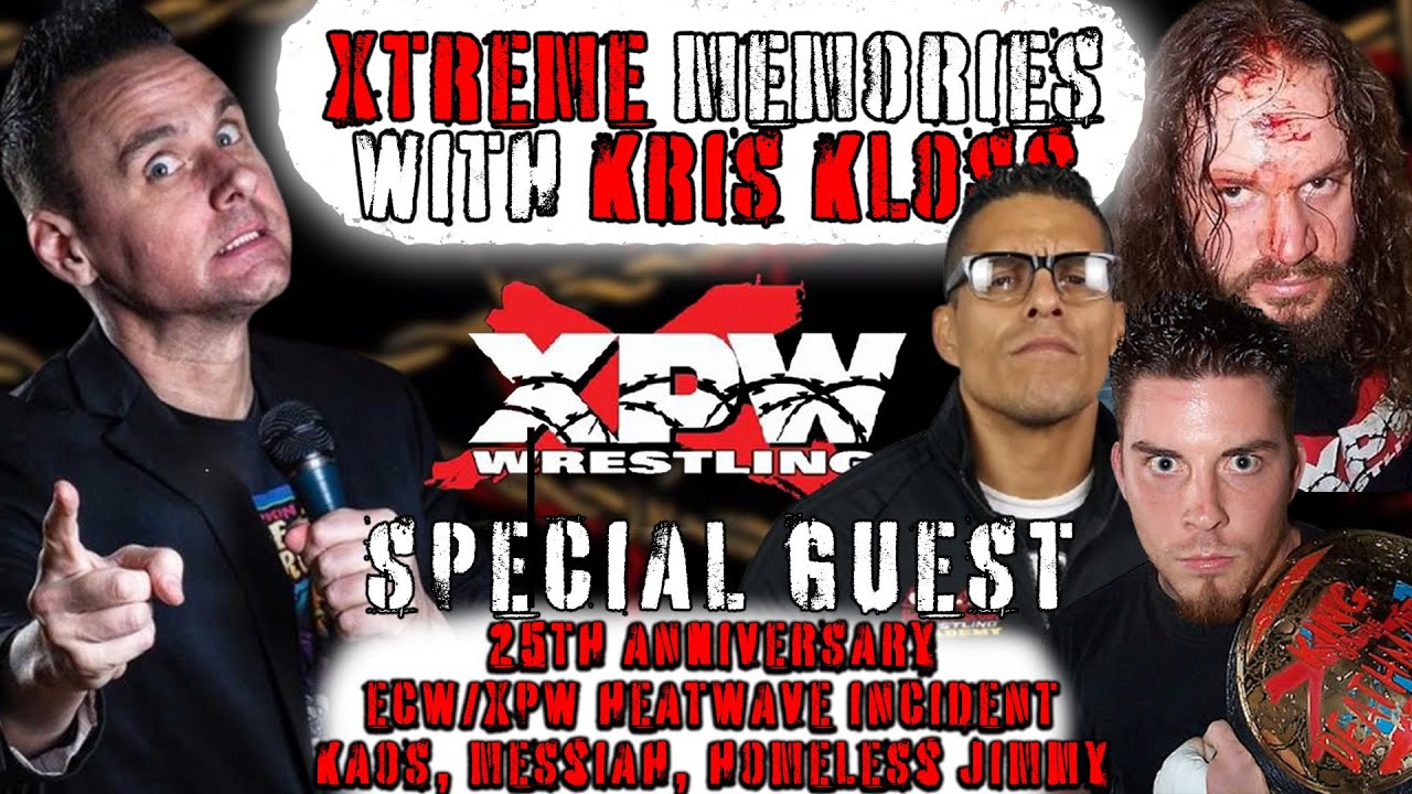 Xtreme Memories with Kris Kloss: ECW/XPW Incident (Heatwave 25th Anniversary)