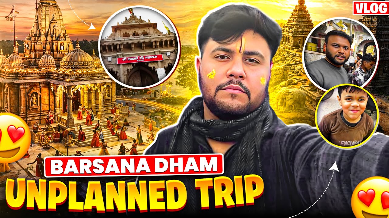  Barsana dham radha rani mandir Unplainned trip😳 with family 👍