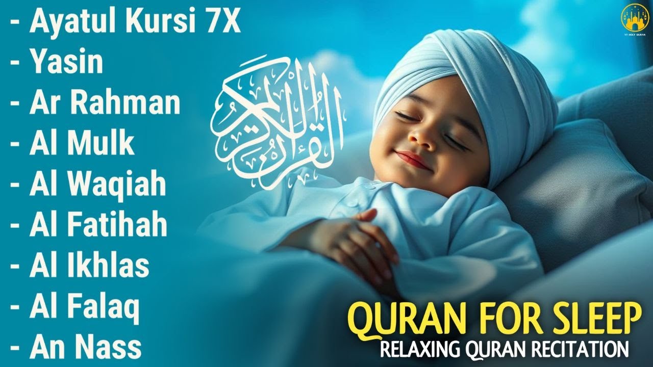 Uyqu uchun Qur'on | Dam olish uchun tinchlantiruvchi oyatlar | Oyat Kursiy, Yasin, Arrahmon Ala Aqel