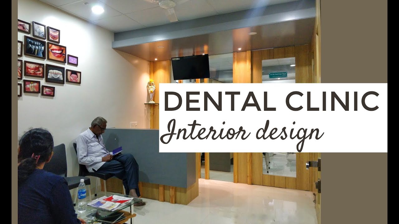 DENTAL CLINIC INTERIOR DESIGN