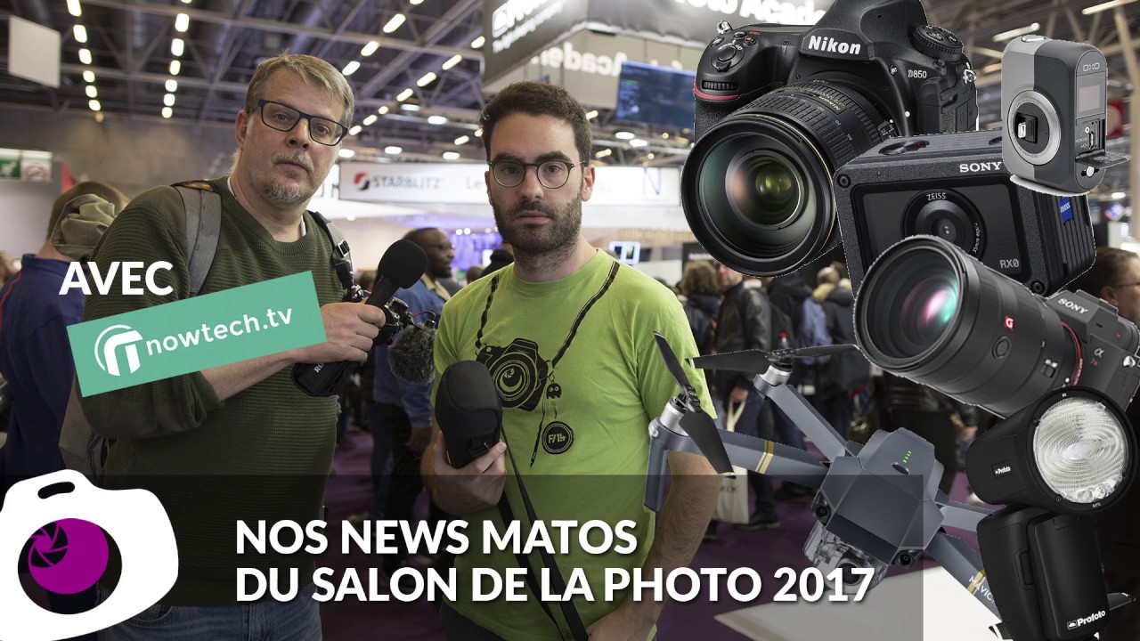 Nos coups de coeur matos du salon de la photo 2017 ? - F/1.4 S06E08
