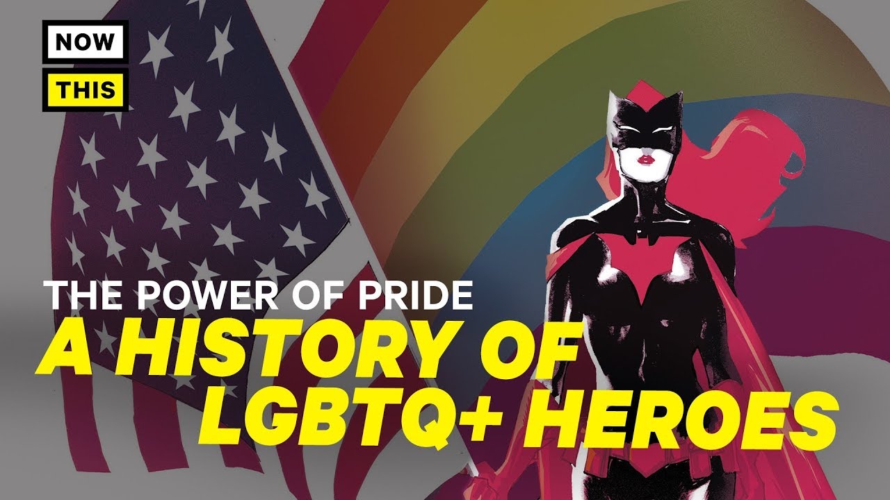 The Power of Pride: A History of LGBTQ+ Superheroes | NowThis Nerd