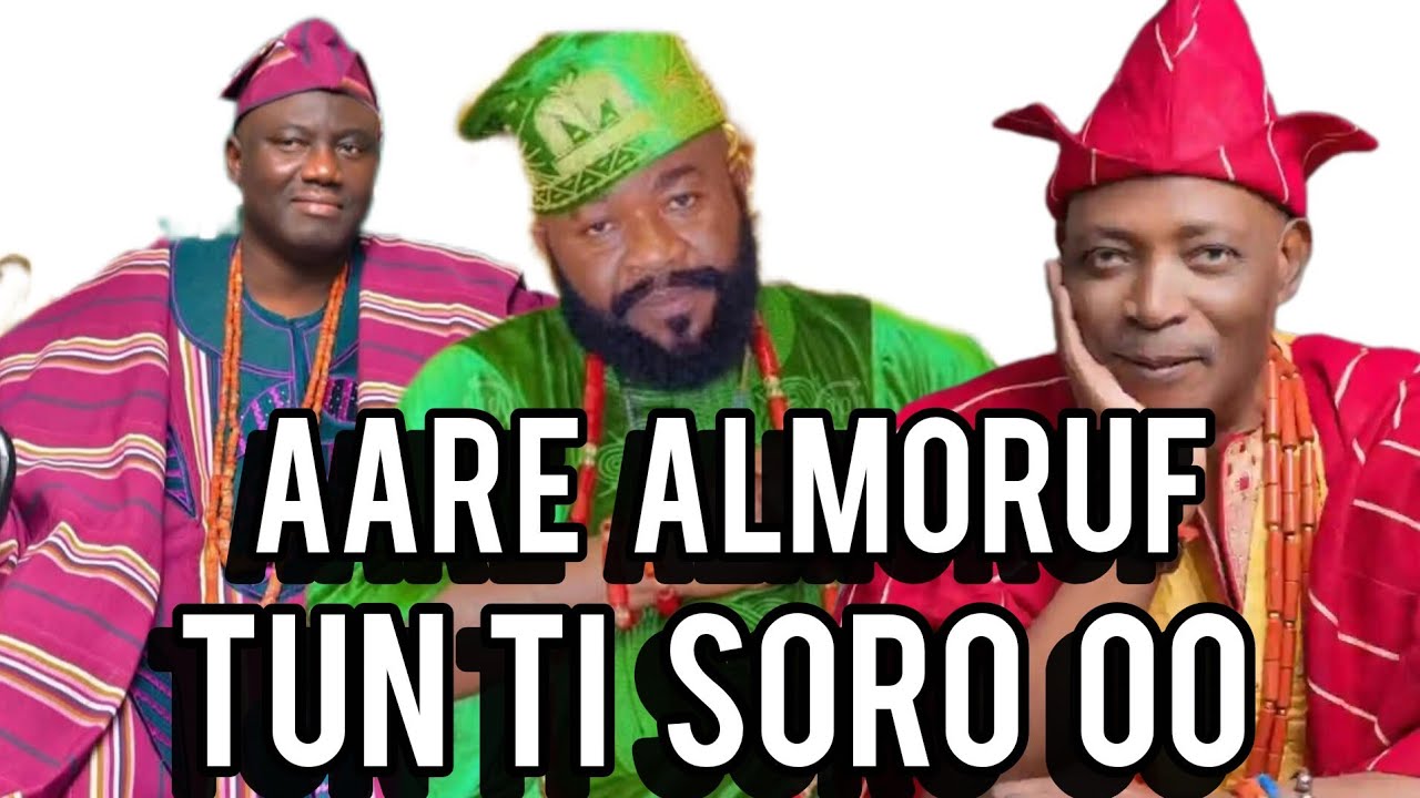 AARE ALMORUF FIBINU SORO NLA 