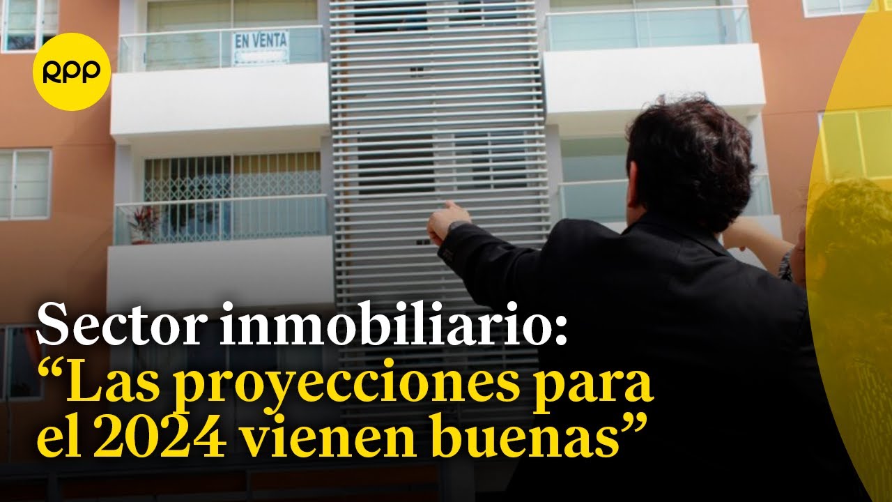 Expectativas para el sector inmobiliario en el 2024