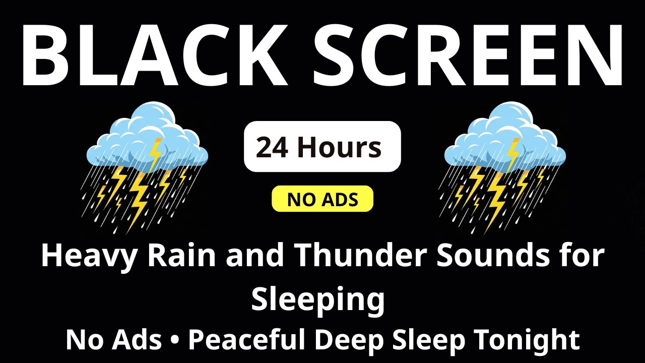 Heavy Rain and Thunder Sounds for Sleeping – Black Screen | No Ads • Peaceful Deep Sleep Tonight