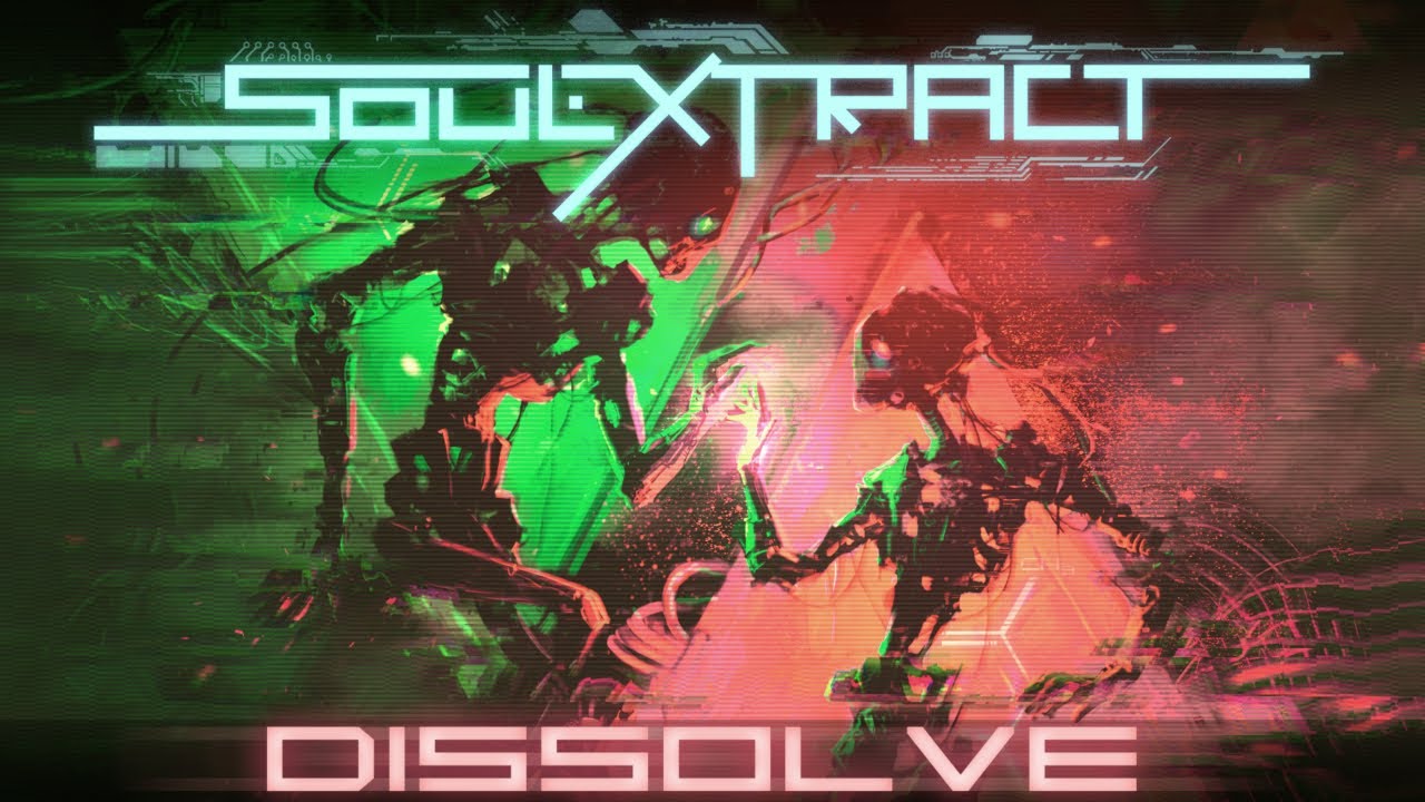 Soul Extract - Dissolve