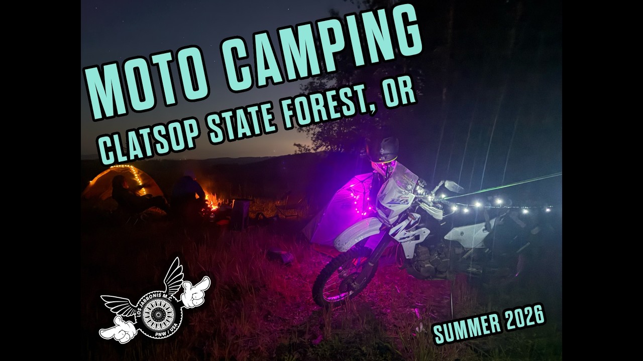 Motocamping in the PNW -  Clatsop State Forest, OR  / Dual Sport Ride 2026
