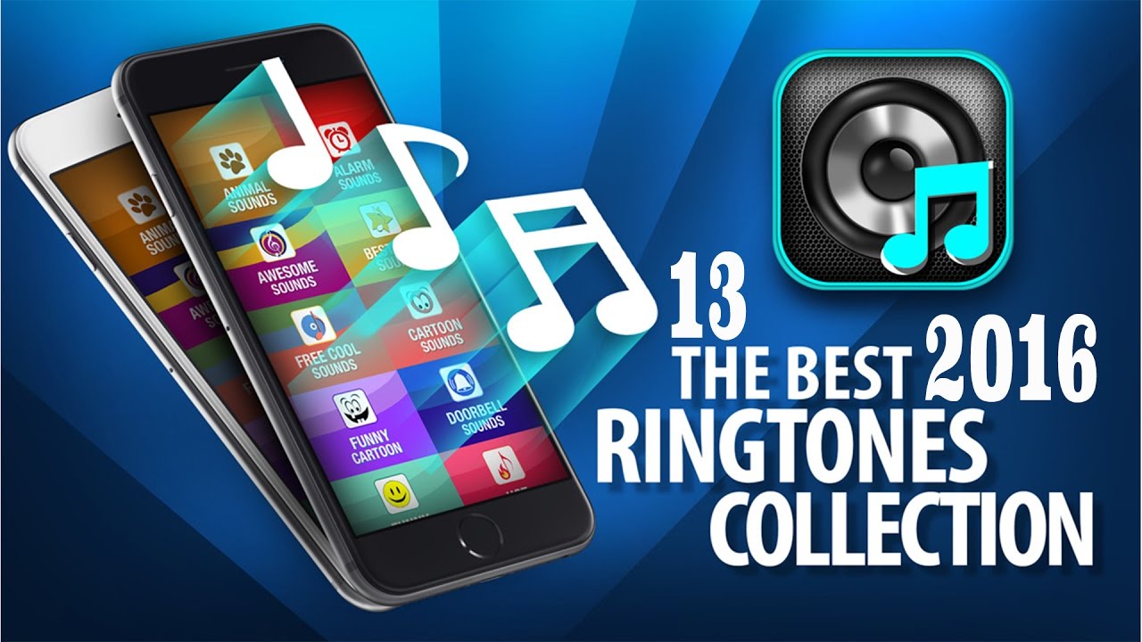 Top 13 Best Ringtones 2016