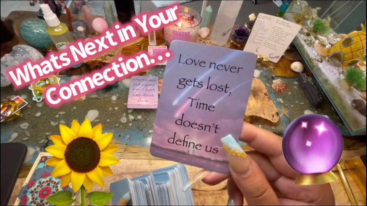 What’s Next in Your Connection🔮Pick A Card🔮