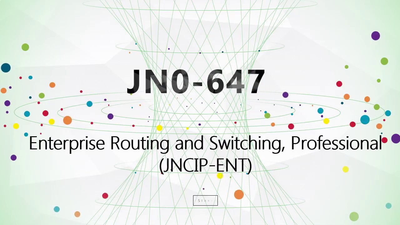 JNCIP-ENT certification JN0-647 questions,Juniper JN0-647 study guide|CertTree