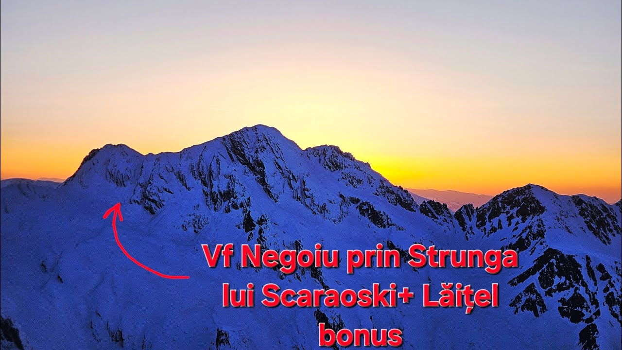 Vârful Negoiu prin Strunga Dracului, bonus un apus pe Lăițel