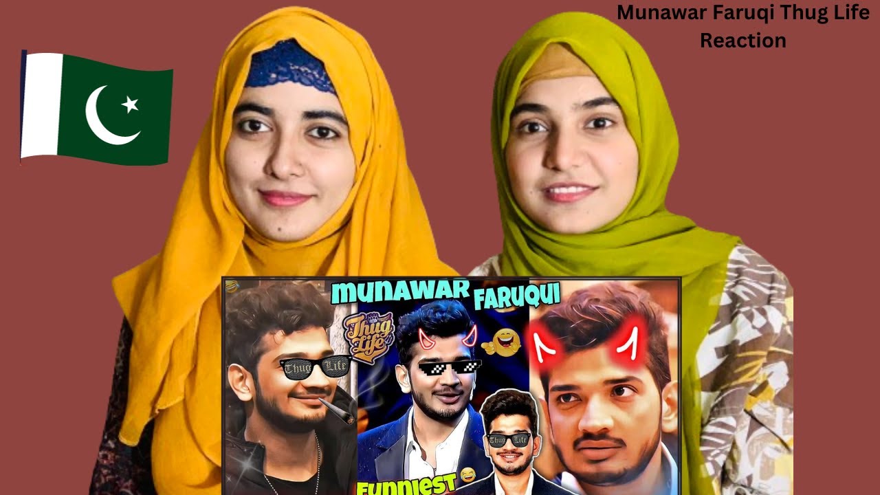 Pakistani Girls Reaction ON Munawar Faruqui thug life