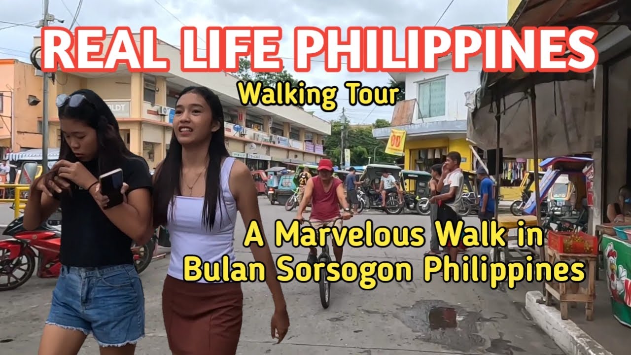 A Marvelous Walk to See The Real Life Scenes in Bulan Sorsogon Philippines | Walking Tour