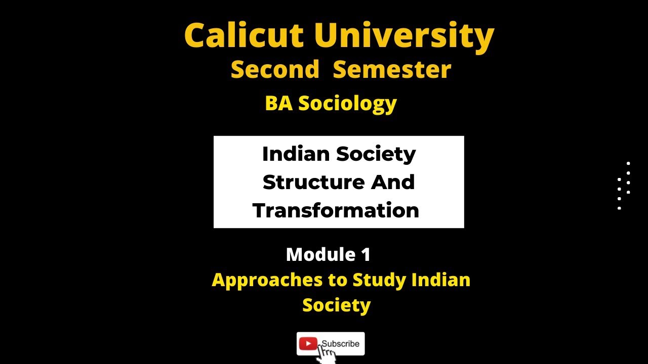 Indian Society |Approaches study Indian Society|2sem Sociology Calicut University |Revision