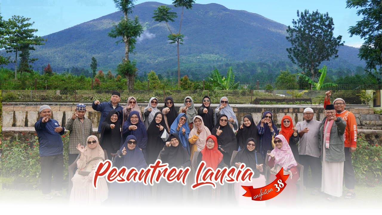 PESANTREN LANSIA HUSNUL KHATIMAH ANGKATAN 38 | GENTANGGUH