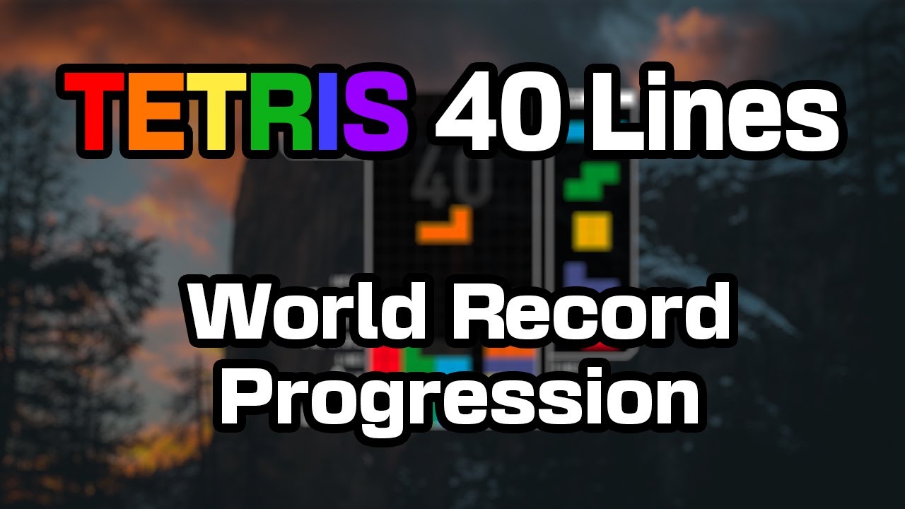 TETRIS 40 Lines: мировой рекорд прогресса