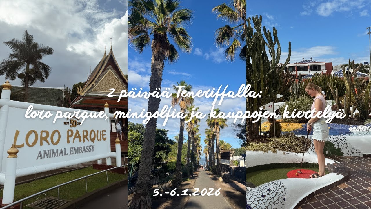 2 päivää Teneriffalla 🌴päiväretki, minigolffaamassa & ostoksia
