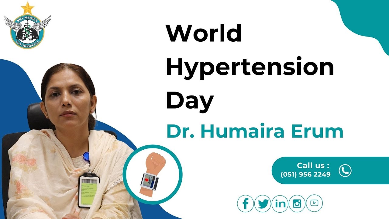 World Hypertension Day | Dr Humaira Erum | PAF Hospital