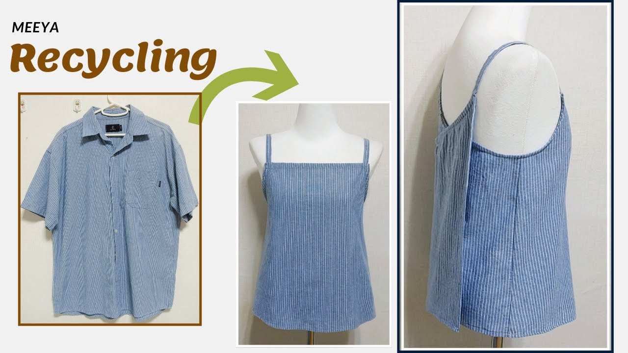 DIY Recycling a Shirt|셔츠 리폼|sleeveless|남방|민소매|나시|Reform Old Your Clothes|Refashion|안입는옷| 옷수선|옷만들기|