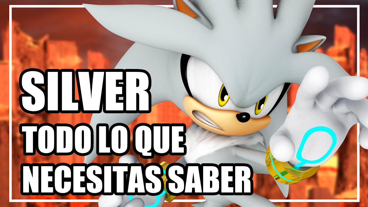Todo sobre SILVER THE HEDGEHOG | Historia, Curiosidades, Poderes y más | Sergindsegasonic