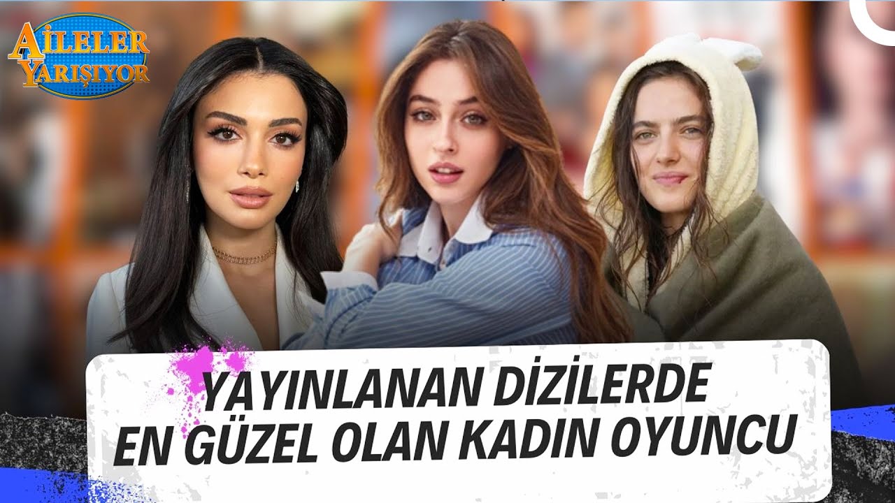 Dizilerde Güzellik Rekabeti! | Aileler Yarışıyor