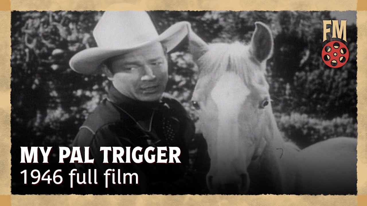 My Pal Trigger (1946) | Full Western Film | Roy Rogers | George 'Gabby' Hayes
