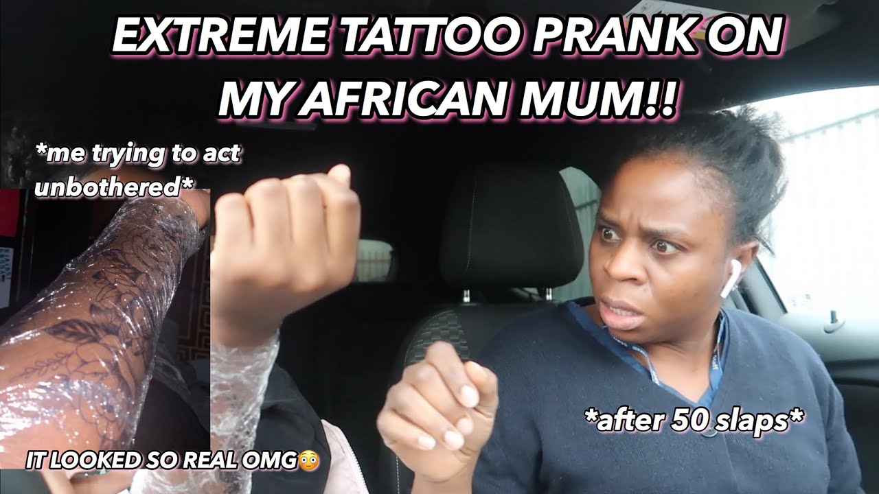 EXTREME TATTOO PRANK ON MY AFRICAN MUM !! *don't think she liked it LOL*