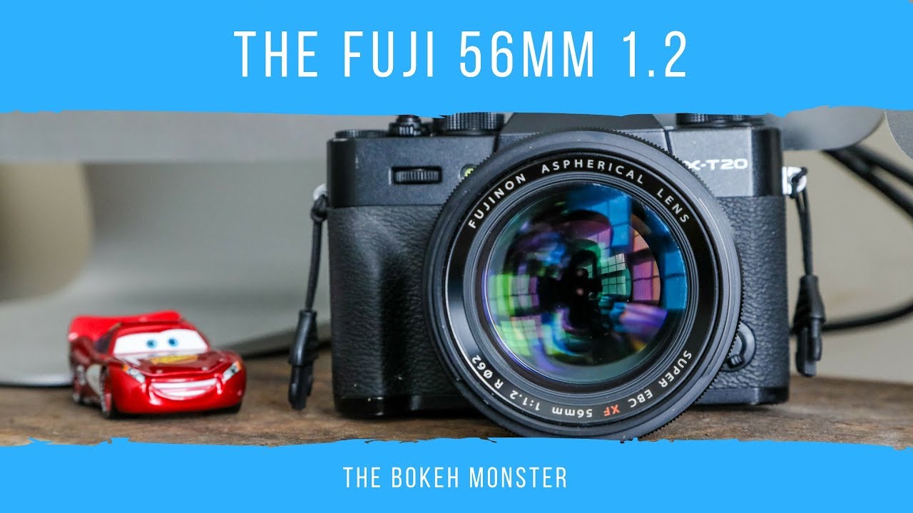 The Fuji 56mm 1.2 The BOKEH MONSTER!!