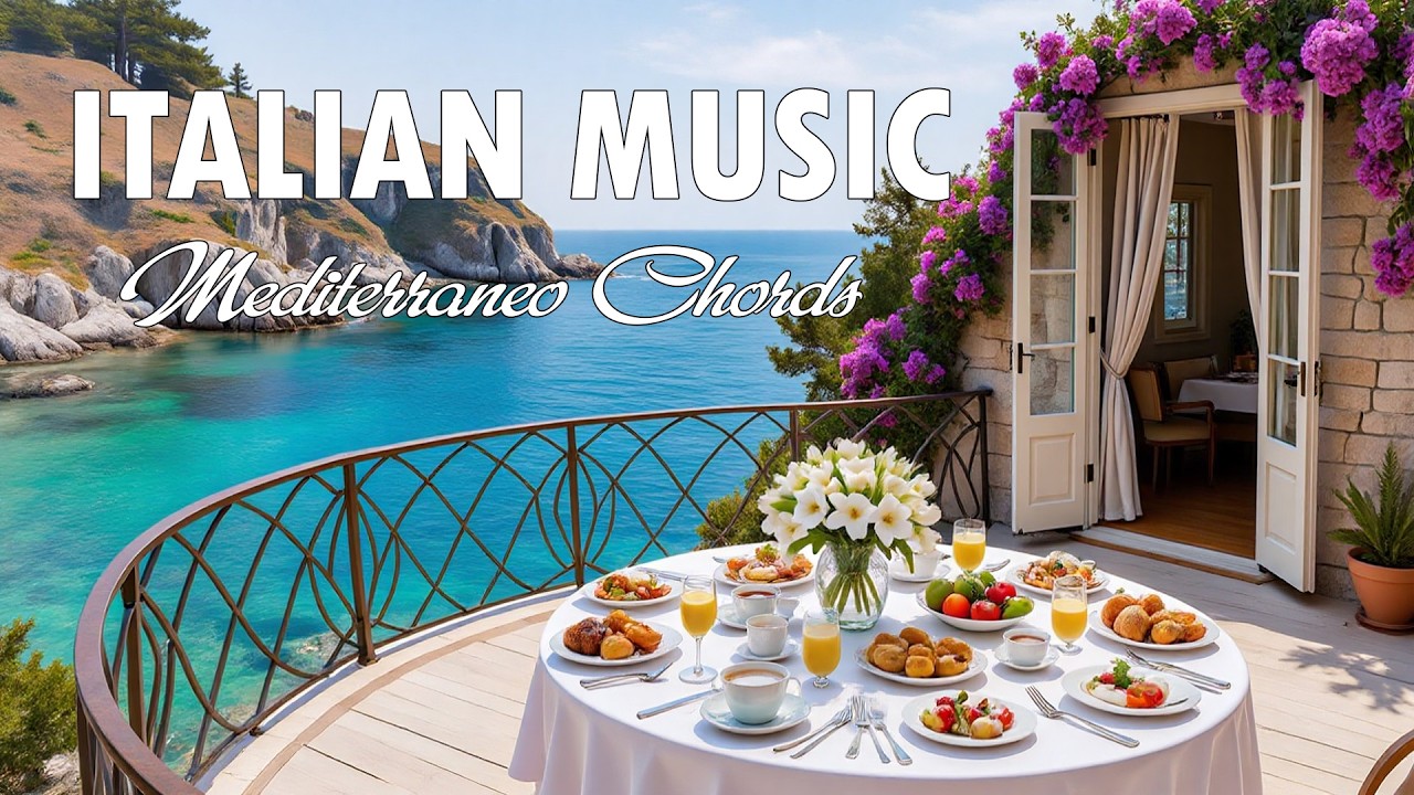 The Best 🇮🇹 Italian Music🎶 Italian Vibes 🎶 1+ Hour Italy Scenic Views for Relax