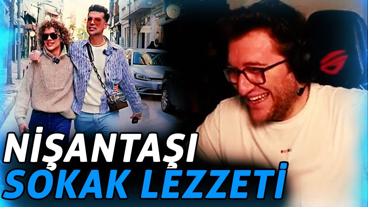 EFE UYGAÇ KERIMCAN DURMAZ NİŞANTAŞI SOKAK LEZZETLERI IZLIYOR