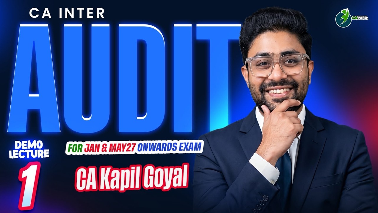CA Inter Audit by CA Kapil Goyal | Demo Lecture 1 | Jan & May 2027