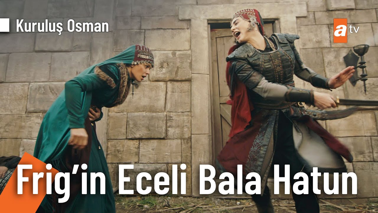 Frig'in canını Bala Hatun böyle aldı! - Kuruluş Osman 118. Bölüm