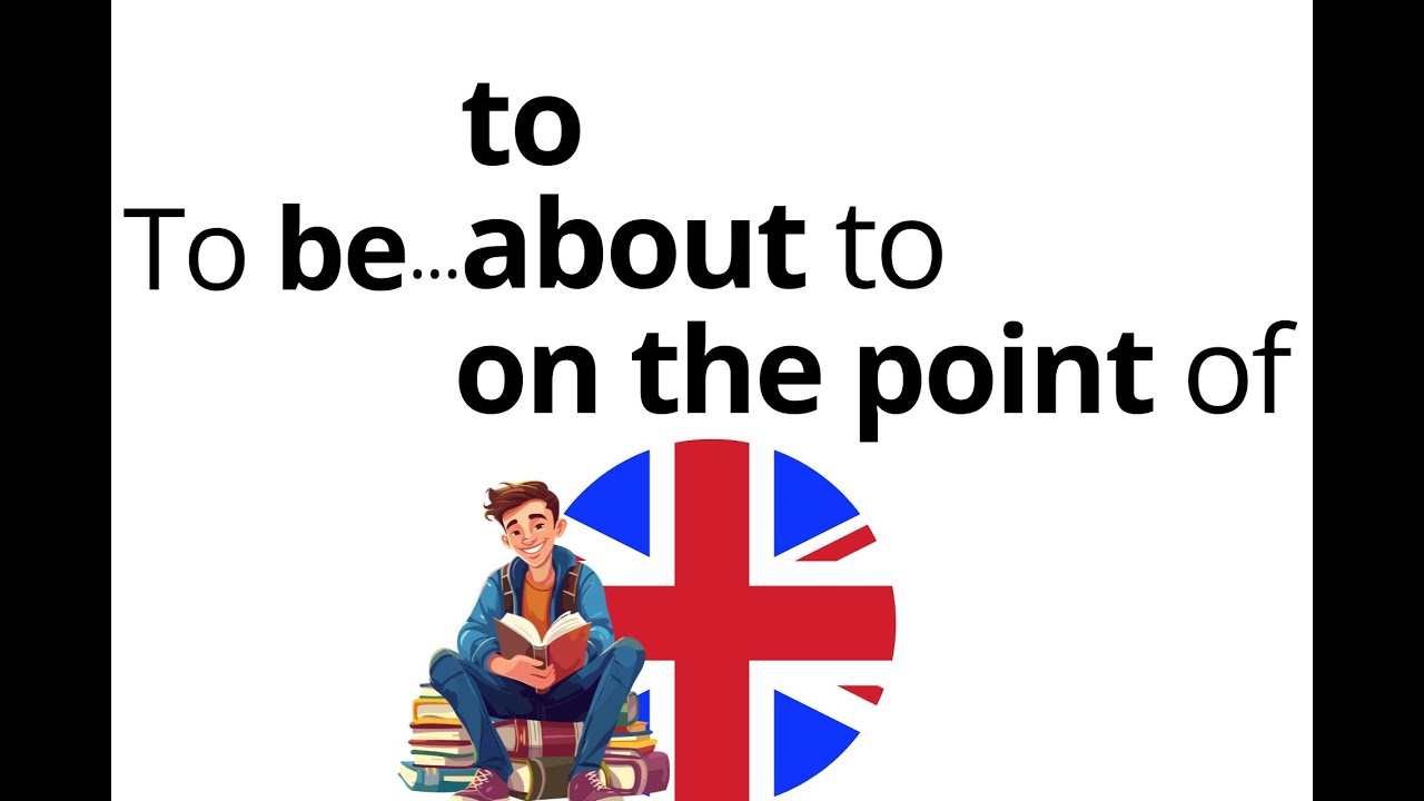 Exprimer une action imminente en ANGLAIS  - #1andanglais  - n128/365