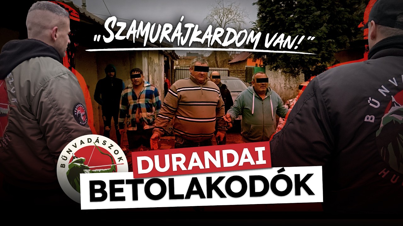 🚨DURANDAI 🪓betolakod&oacute;k🚧🚔(Bűnvad&aacute;szok 43.)