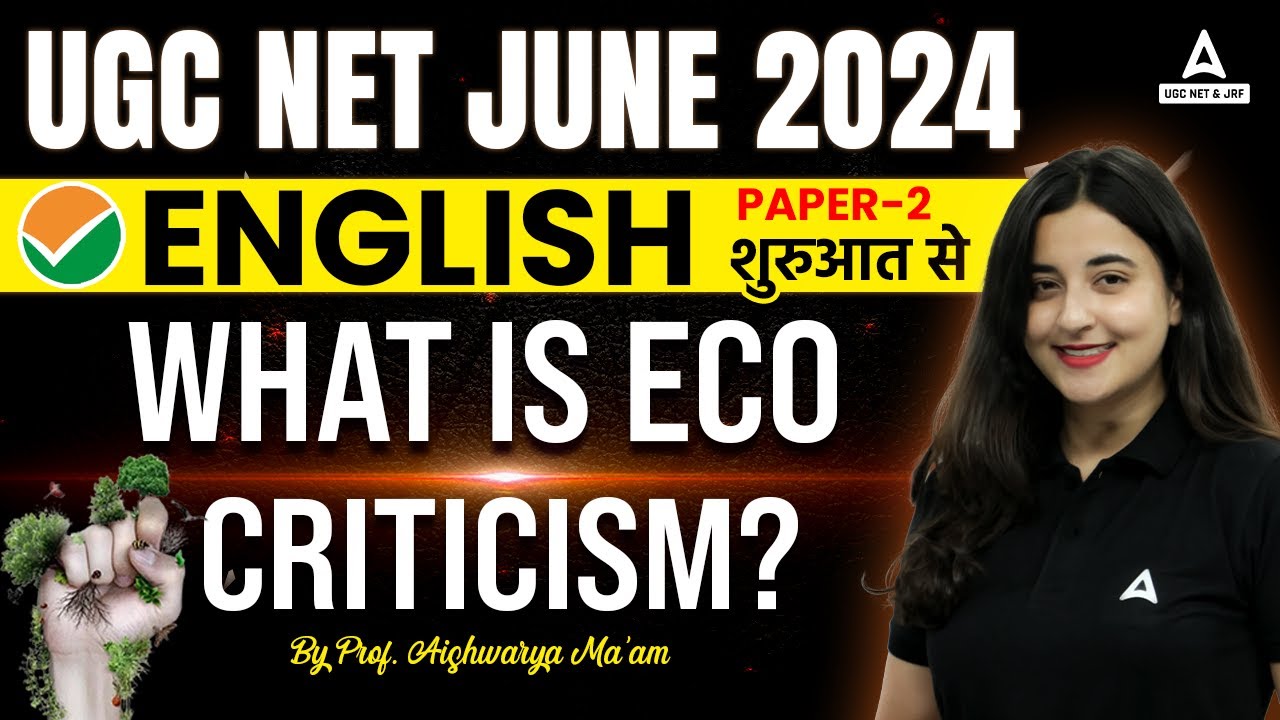 What Is Eco Criticism ? By Aishwarya Puri | UGC NET English Literature Classes 2024