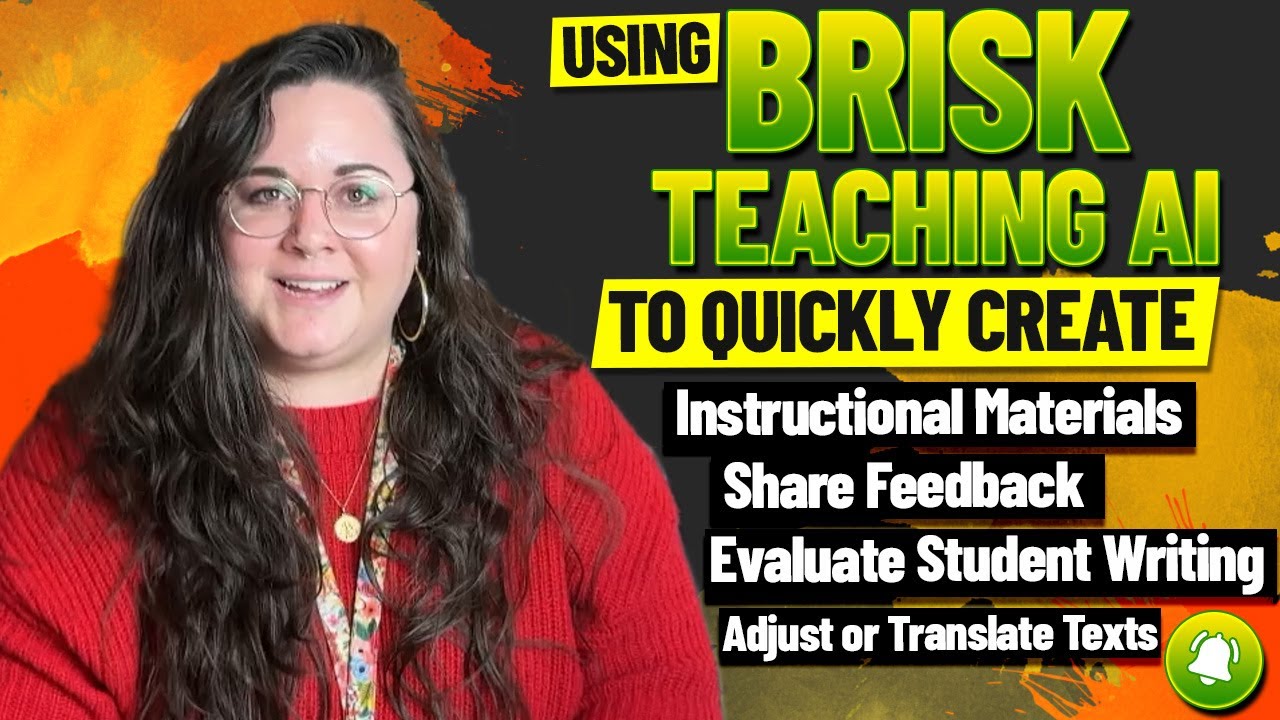 Using Brisk Teaching AI To Create Instructional Material