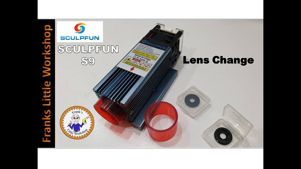 Sculpfun S9 laser lens change.