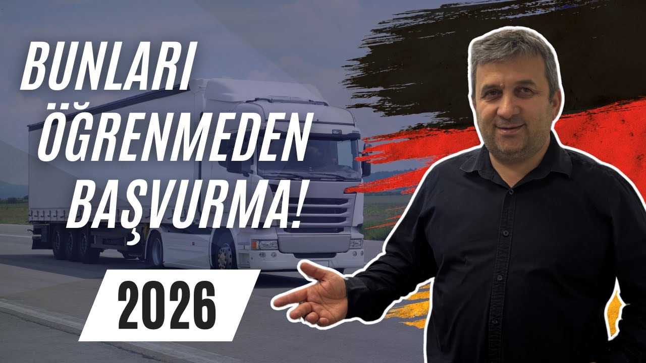 Almanya'ya gelmek isteyen profesyonel şoför hangi şartları sağlamalı? Danışman Tecrübesini Anlatıyor