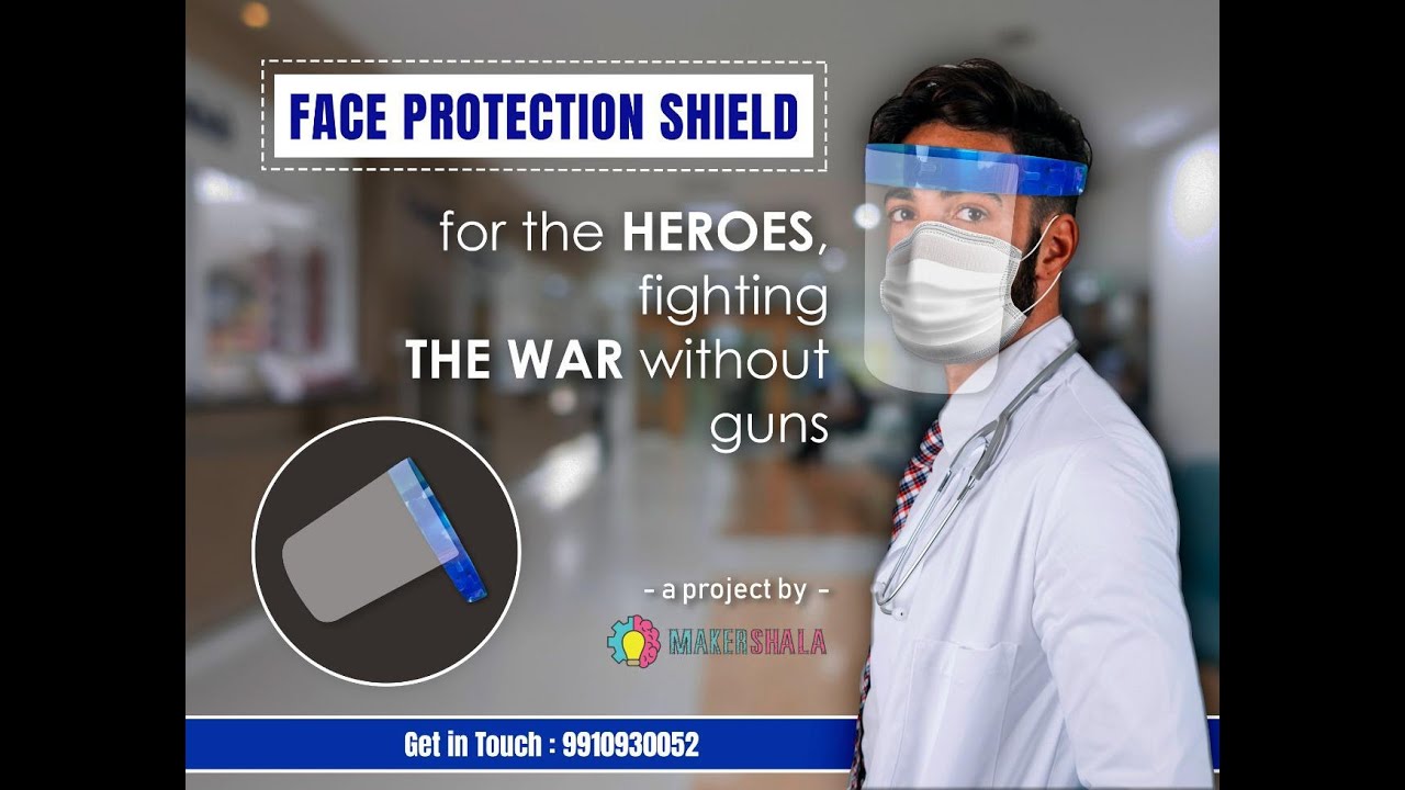 Face Protection Shield for Medical staff, Doctors & Police by Makershala