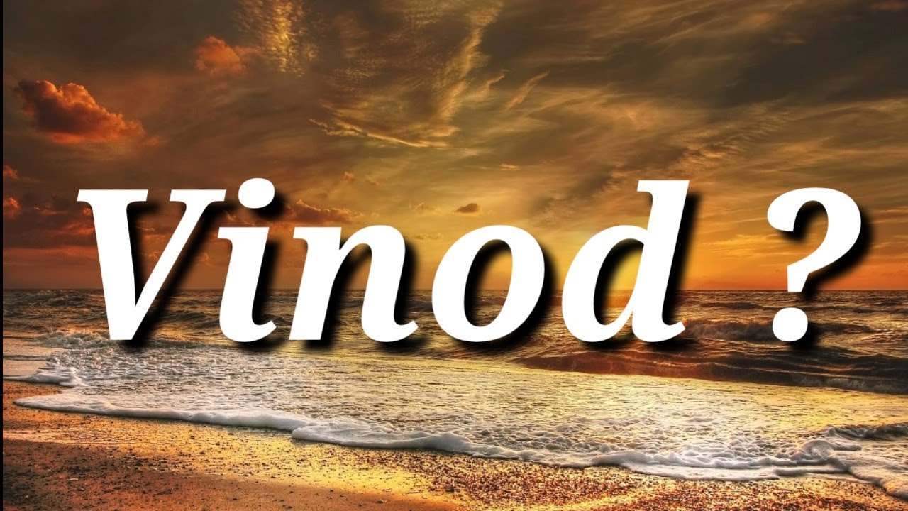 Vinod Name Ke Meaning | Vinod Naam Ka WhatsApp Status | Vinod Name Ke Secret | Magic of Name