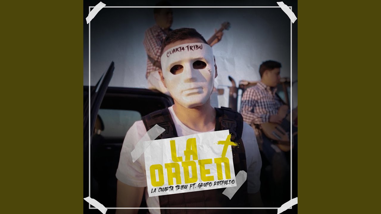 La Orden (Con Grupo Respaldo)