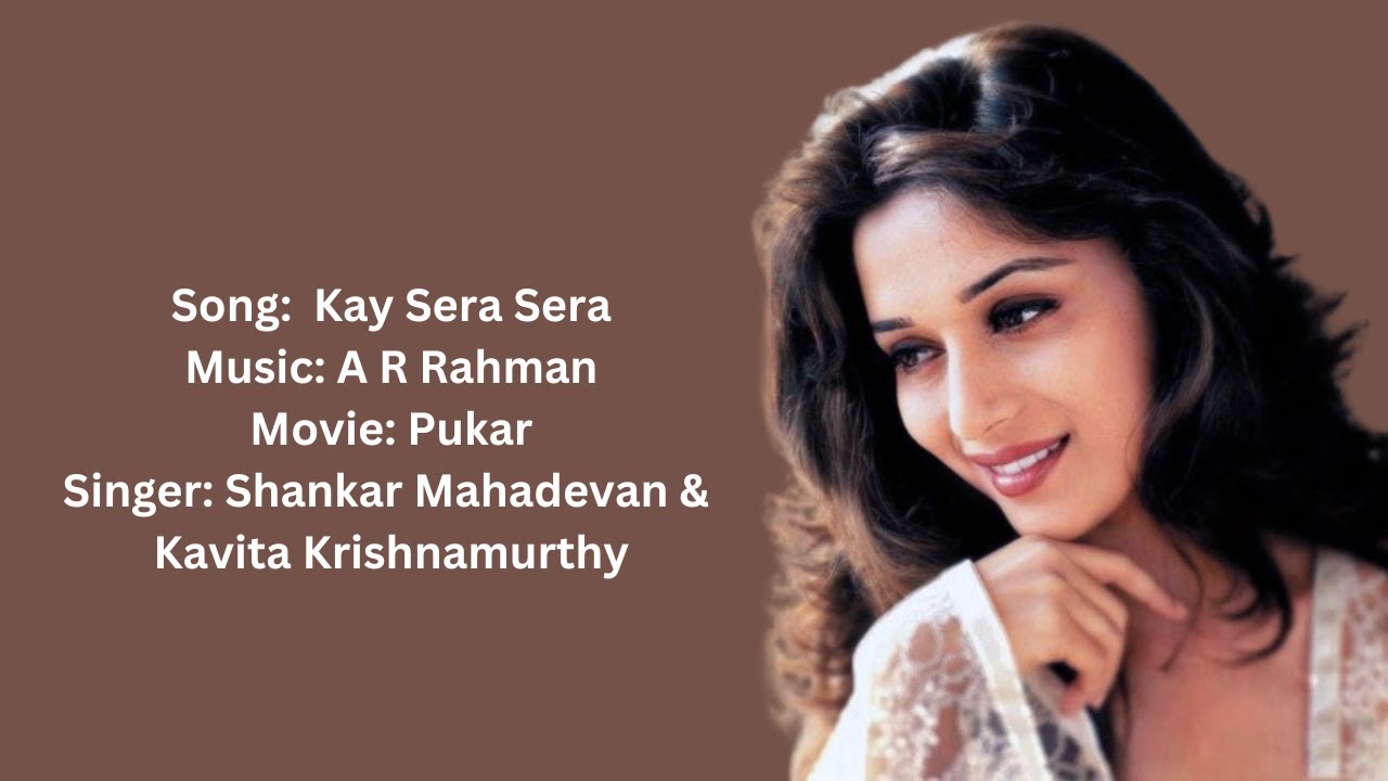 Kay Sera Sera (Full Lyrical Song) | Pukar Movie  | A.R Rahman |  Lyrical Song ❤️