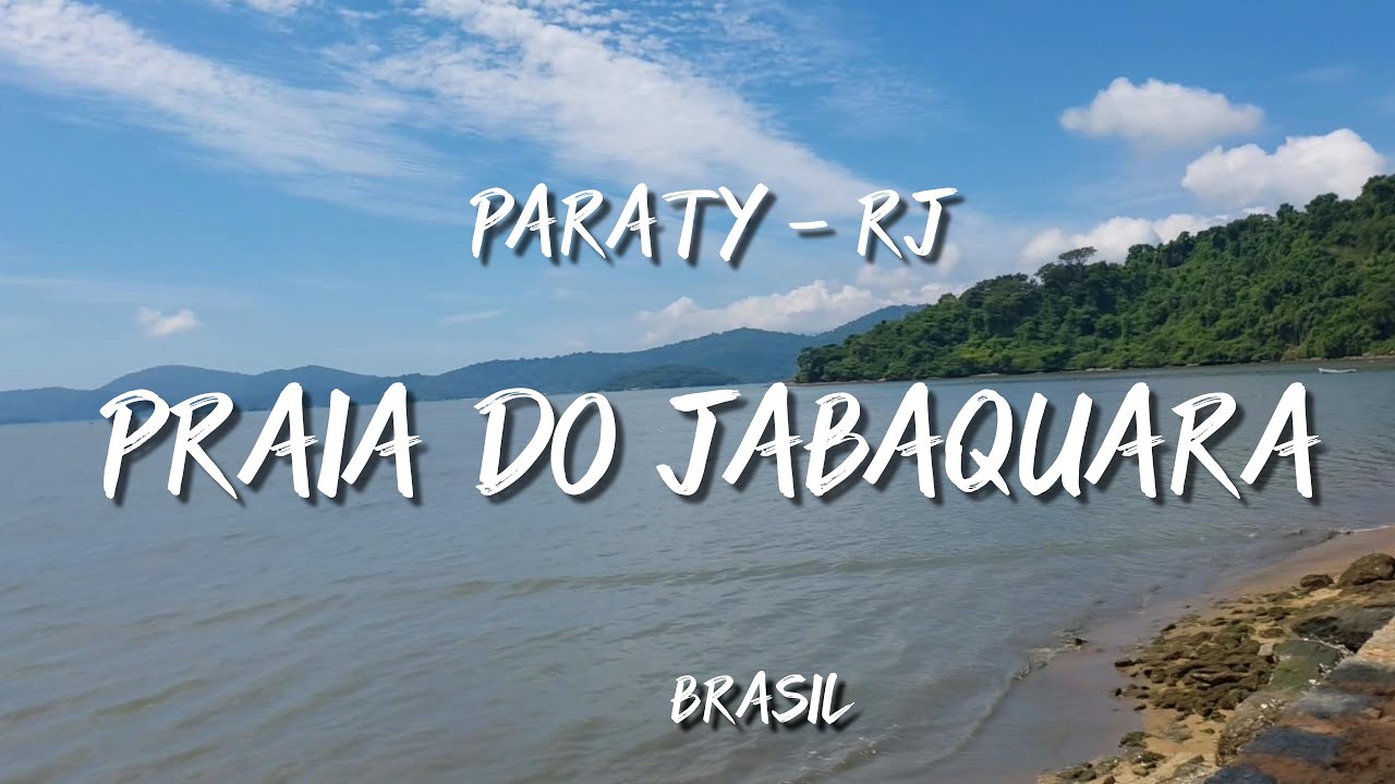 Praia do Jabaquara em Paraty  - RJ 2025