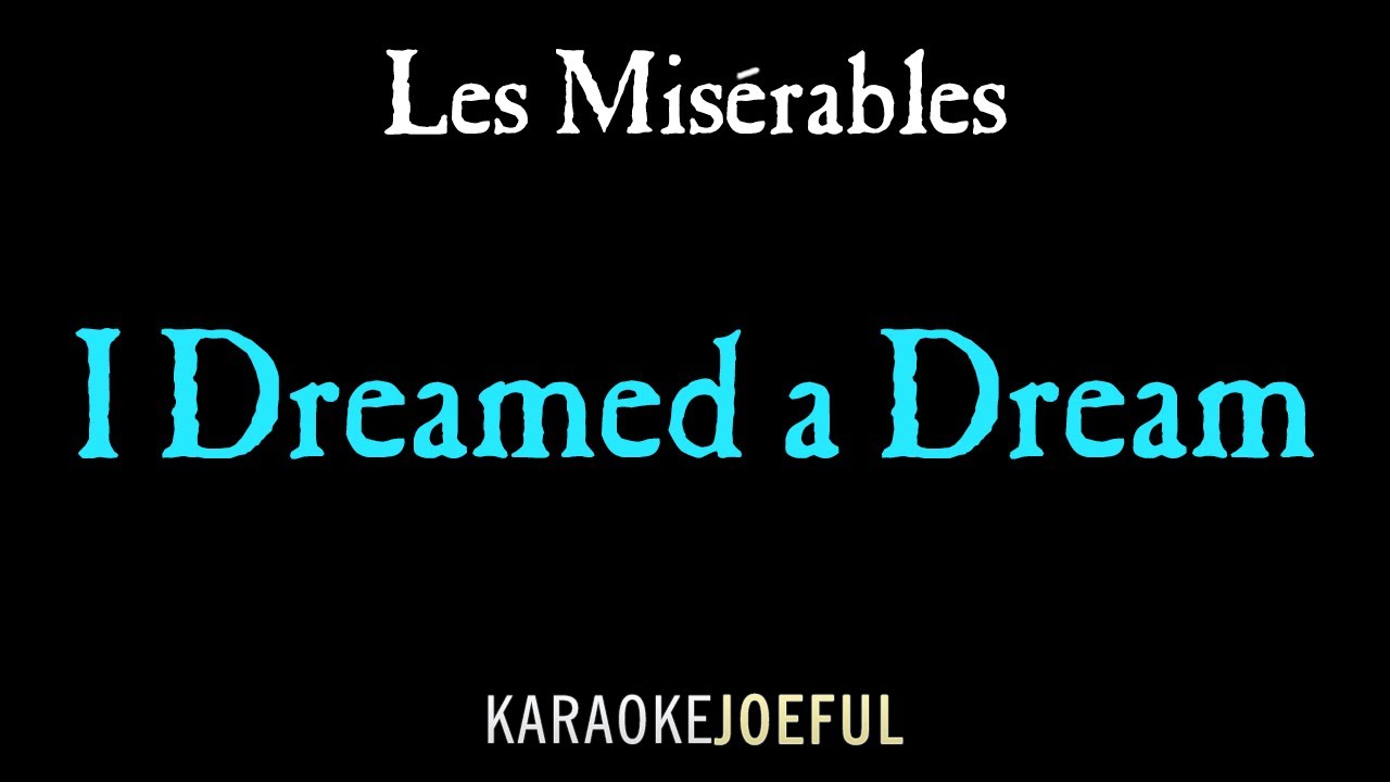 I Dreamed A Dream Les Miserables Authentic Orchestral Karaoke Instrumental (full version)