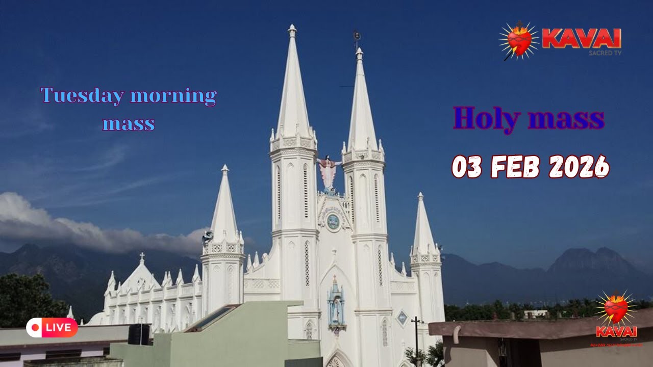 🔴Live | 3-02-2026 | செவ்வாய் | காலை திருப்பலி | இயேசுவின் திரு இருதய ஆலயம் | காவல்கிணறு.