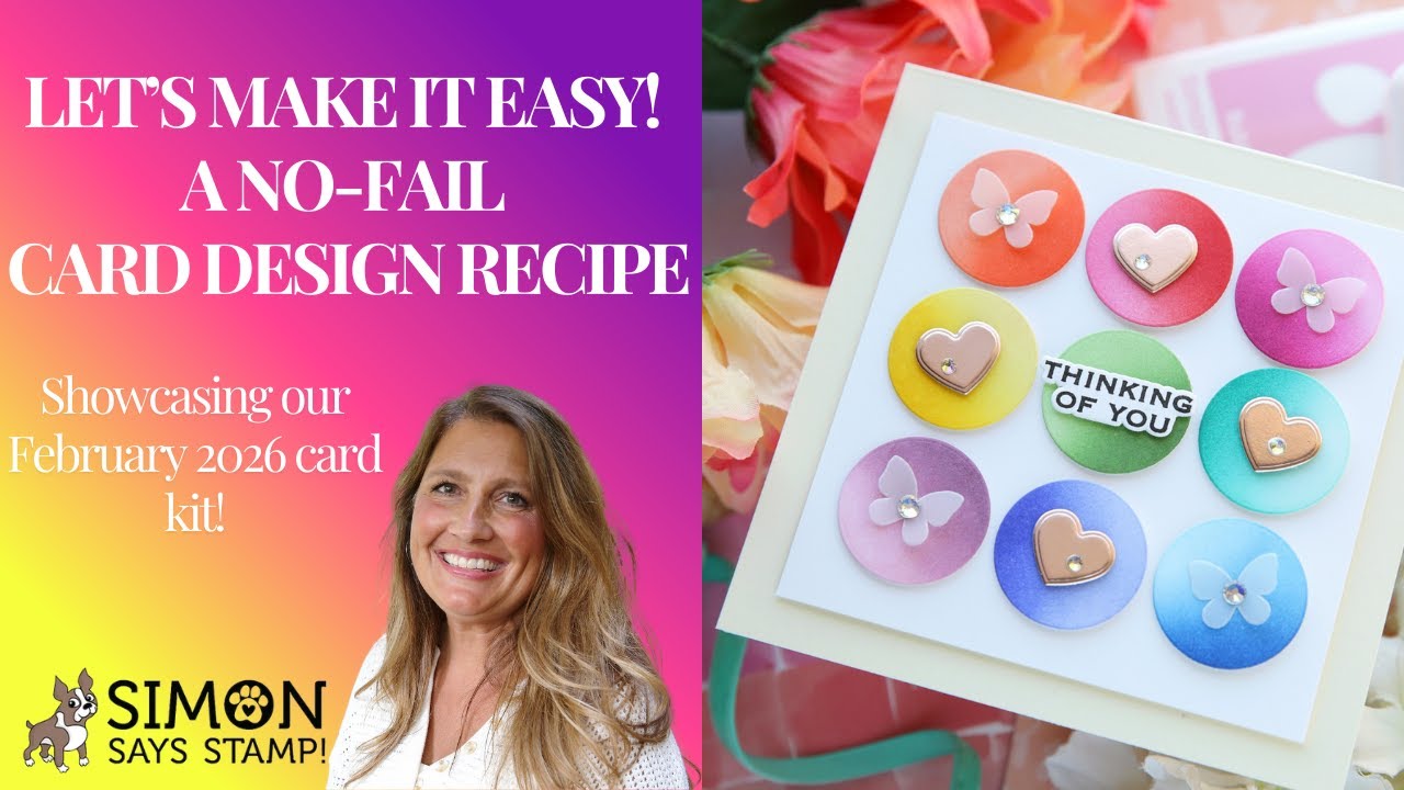 Let’s Make It Easy! A No-Fail Card Design Recipe by Laura Bassen